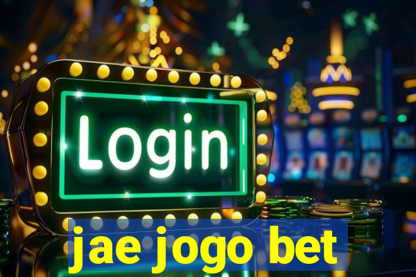 jae jogo bet